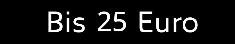 Geschenk bis 25 euro (1)